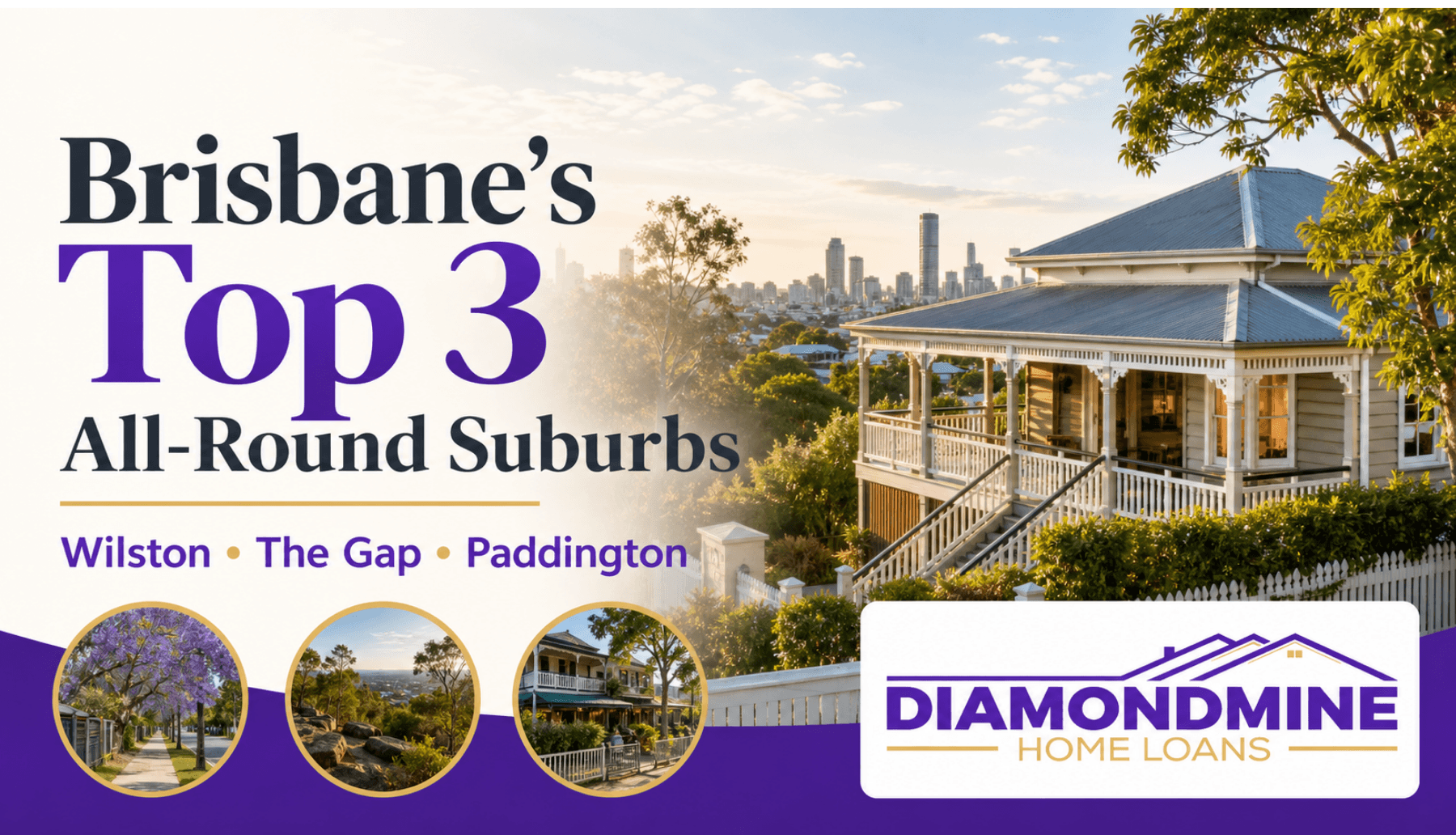 Brisbane’s Top Three Suburbs